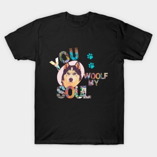 You Woolf My Soul T-Shirt